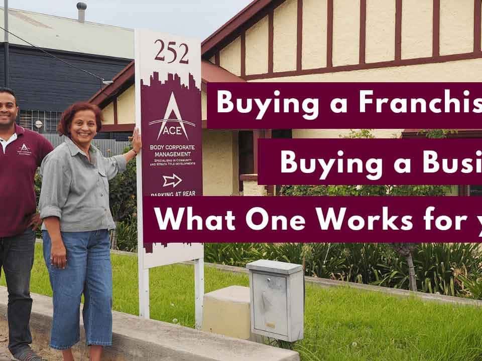 Buying Franchise vs Buying a Business