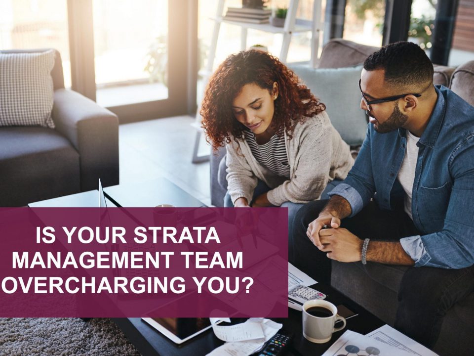 Being Overcharged by Strata Management Team