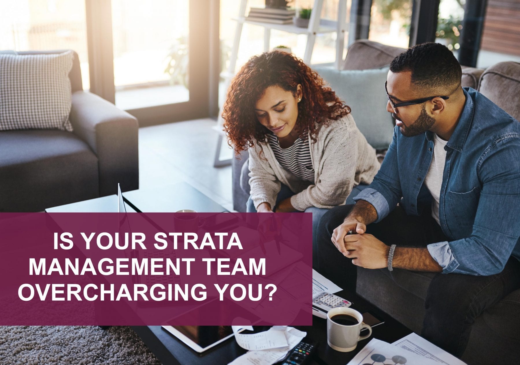Being Overcharged by Strata Management Team