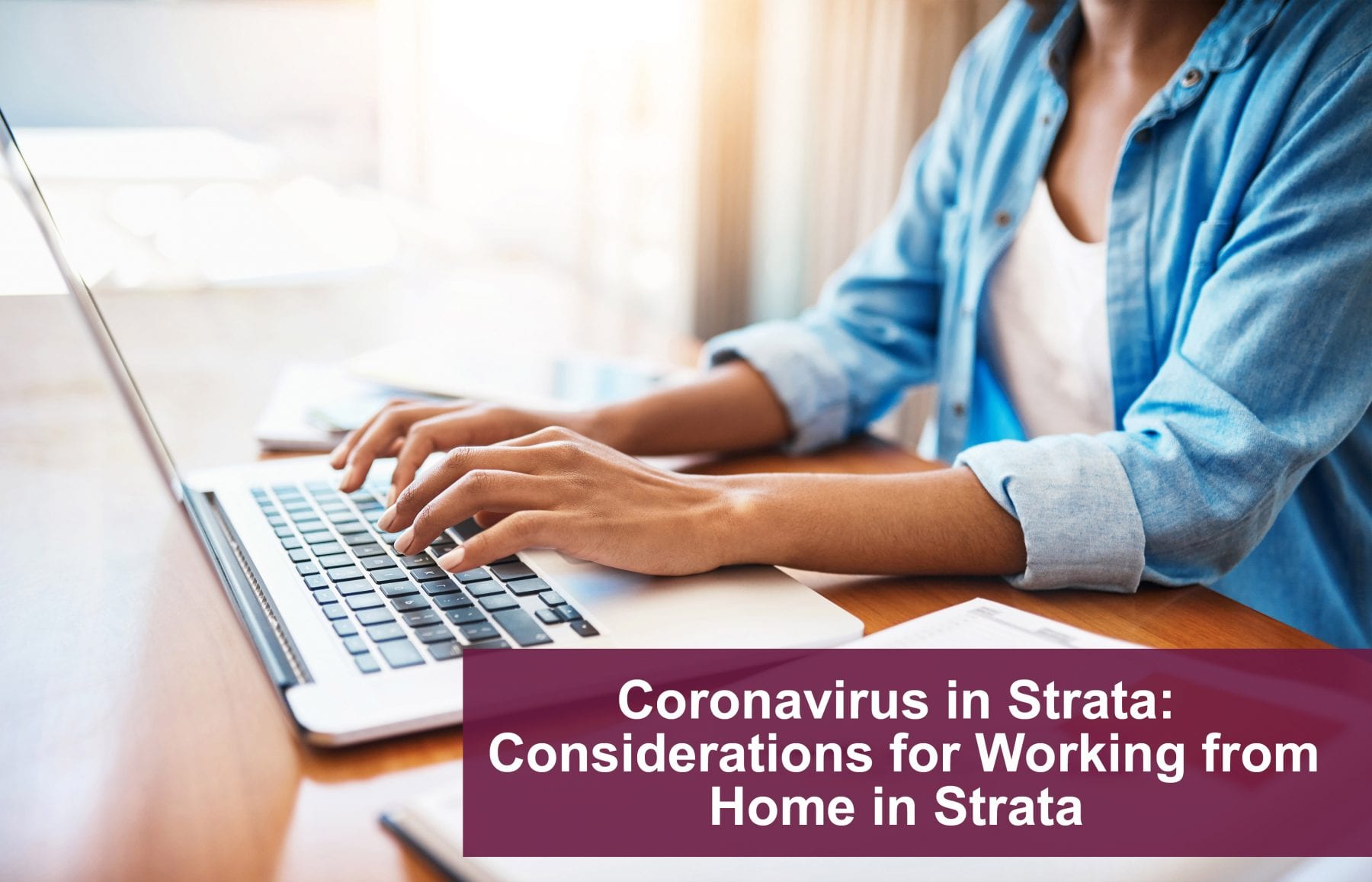 Coronavirus in Strata Community: Considerations Before You Work From Home