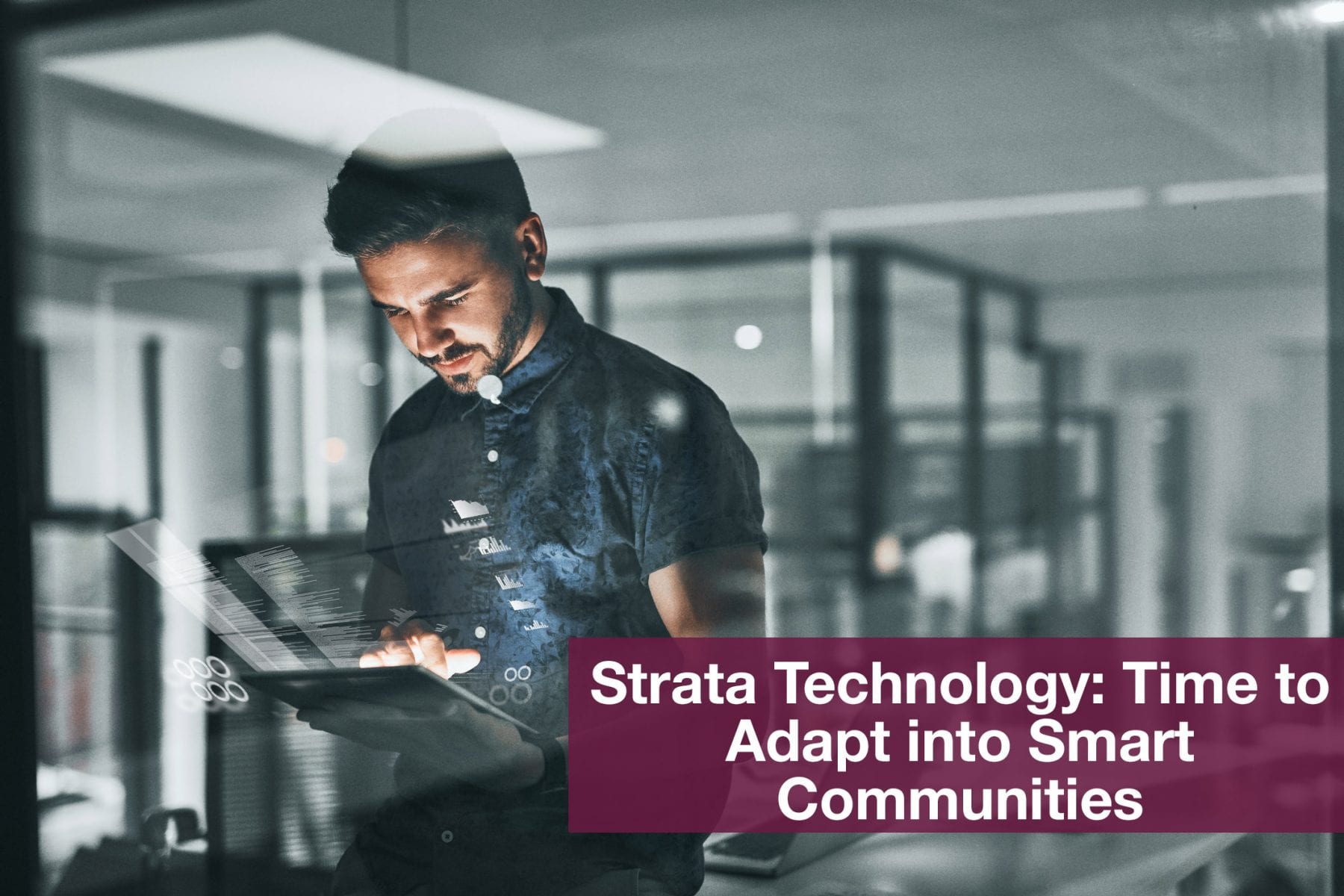 Strata technology: time to adapt into smart communities