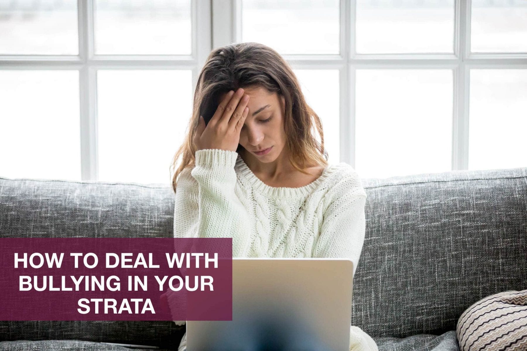 How to deal with bullying in your strata